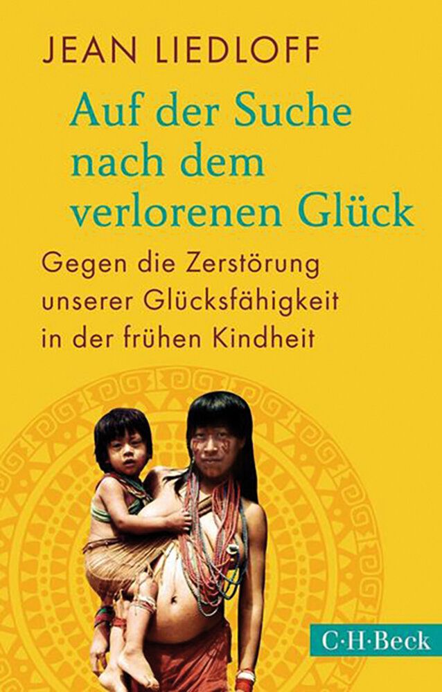 Buchcover des Buches Auf der Suche nach dem verlorenen Glück, indigene Mutter mit Kind vor gelbem Hintergrund, Typografie