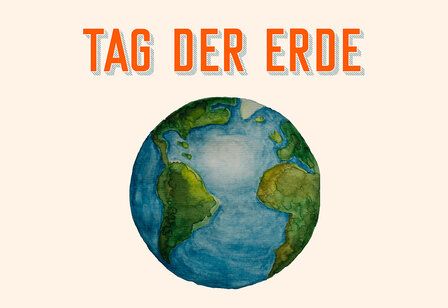 Aquarell des Erdballs, Headline: Tag der Erde