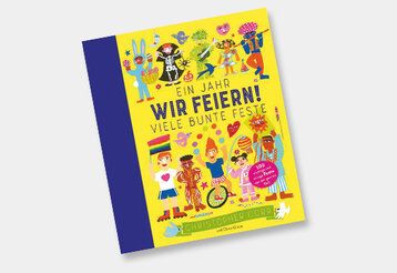 Buchcover Wir feiern - Ein Jahr viele bunte Feste